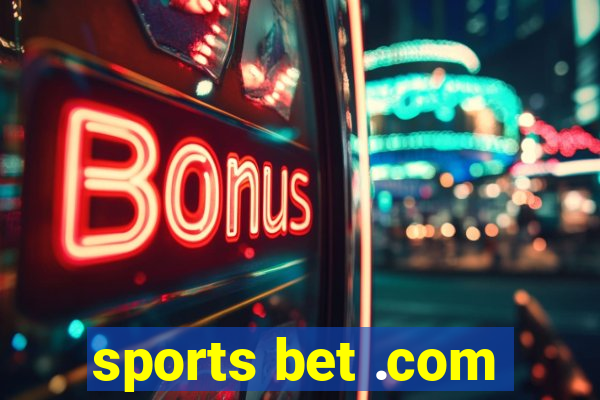 sports bet .com